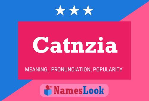 Catnzia Name Poster