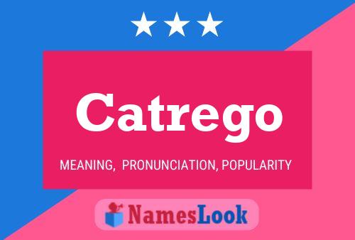 Catrego Name Poster