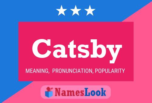 Catsby Name Poster