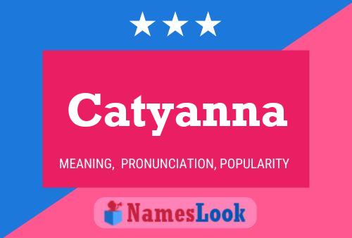 Catyanna Name Poster