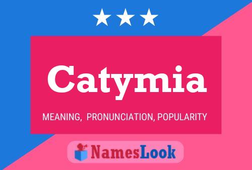 Catymia Name Poster