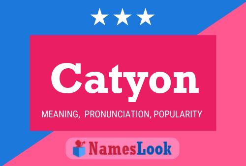 Catyon Name Poster