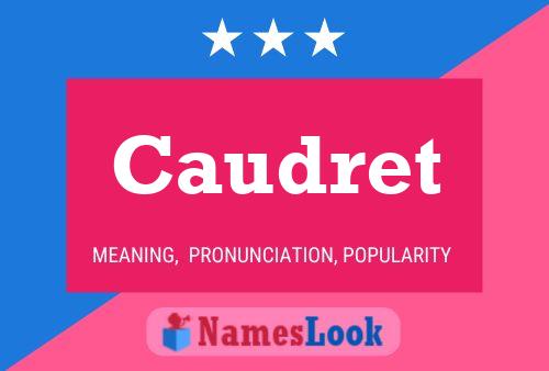 Caudret Name Poster