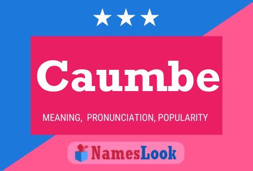 Caumbe Name Poster