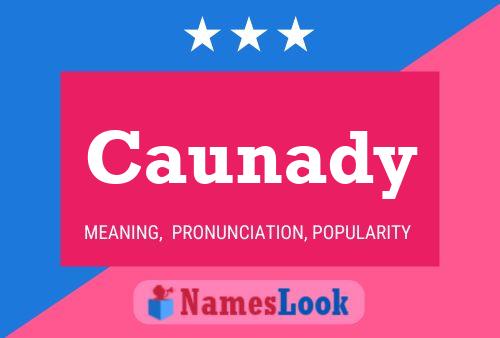 Caunady Name Poster