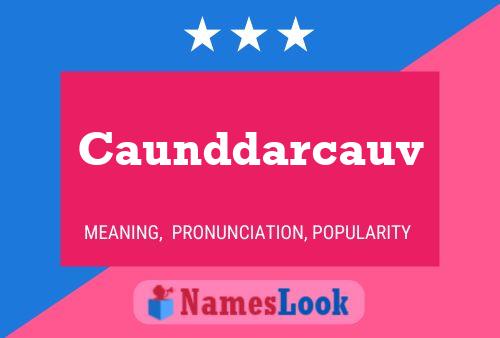 Caunddarcauv Name Poster