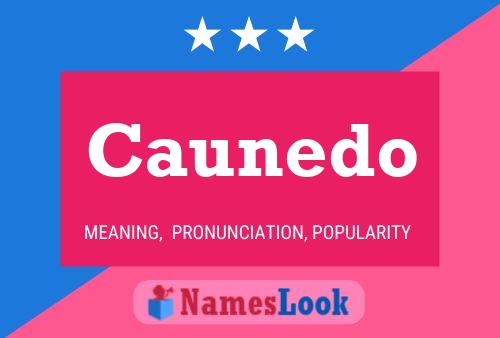 Caunedo Name Poster