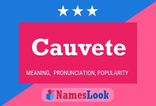 Cauvete Name Poster