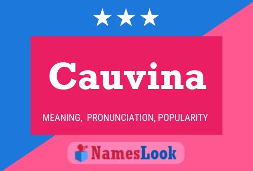 Cauvina Name Poster