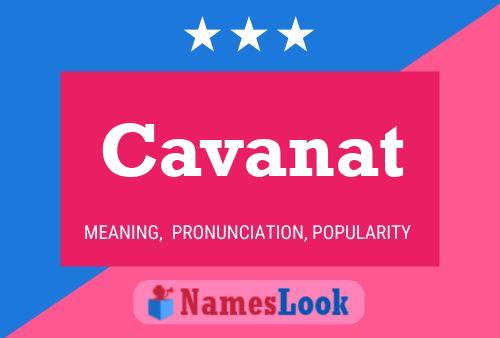 Cavanat Name Poster