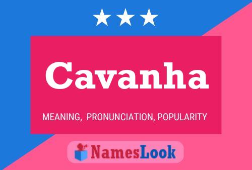 Cavanha Name Poster