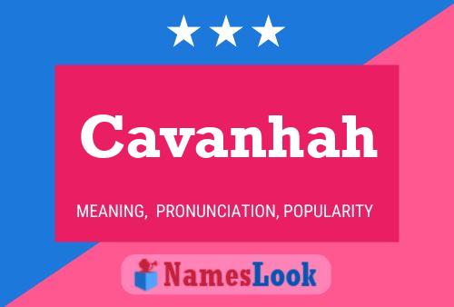 Cavanhah Name Poster