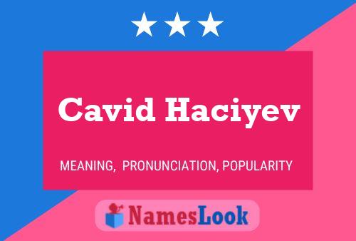 Cavid Haciyev Name Poster