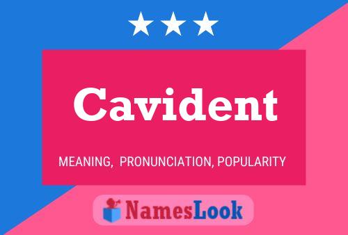 Cavident Name Poster