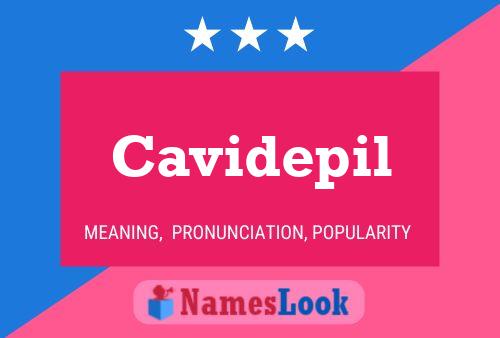 Cavidepil Name Poster