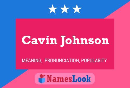 Cavin Johnson Name Poster