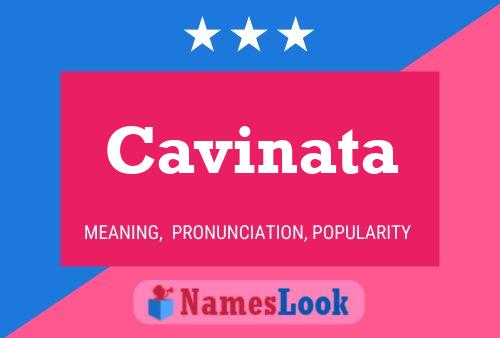 Cavinata Name Poster