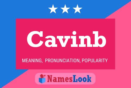 Cavinb Name Poster