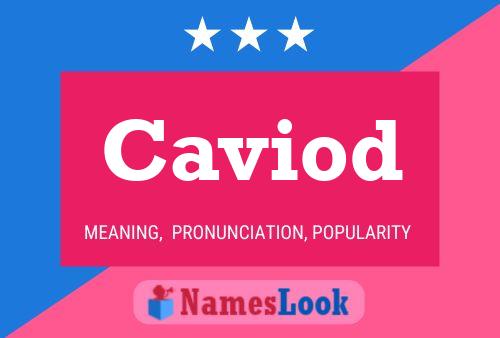 Caviod Name Poster