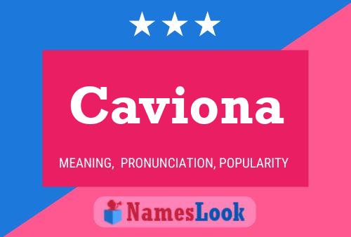 Caviona Name Poster