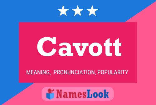 Cavott Name Poster