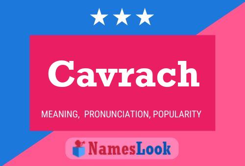 Cavrach Name Poster