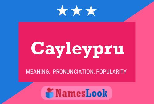 Cayleypru Name Poster