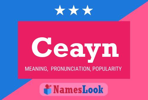 Ceayn Name Poster