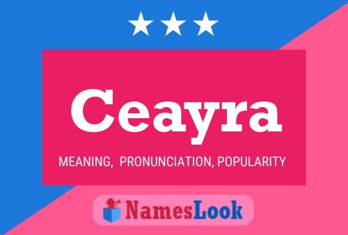 Ceayra Name Poster