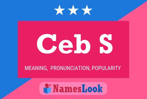 Ceb S Name Poster