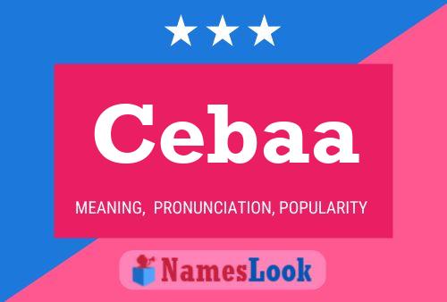 Cebaa Name Poster