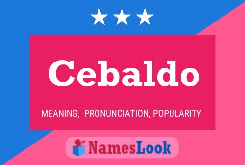 Cebaldo Name Poster