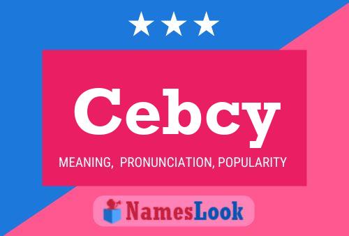 Cebcy Name Poster