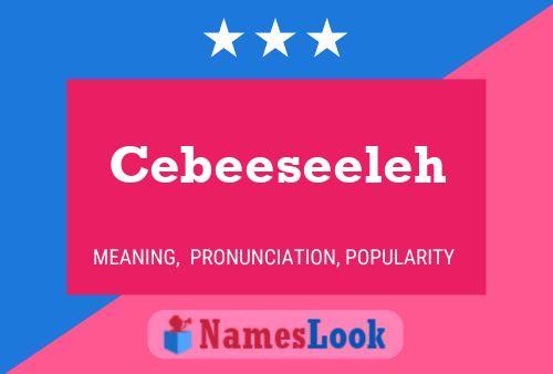 Cebeeseeleh Name Poster