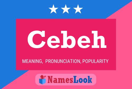 Cebeh Name Poster