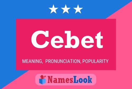 Cebet Name Poster