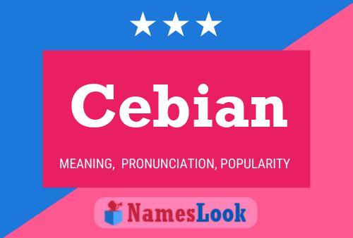 Cebian Name Poster