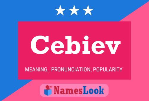 Cebiev Name Poster