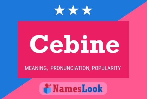 Cebine Name Poster