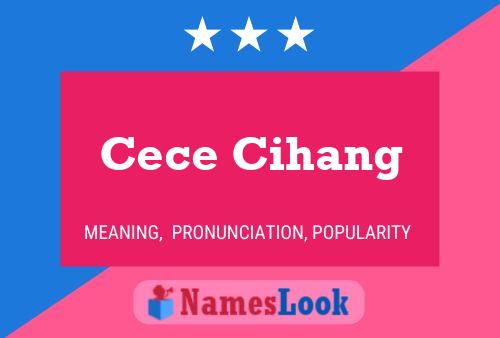 Cece Cihang Name Poster