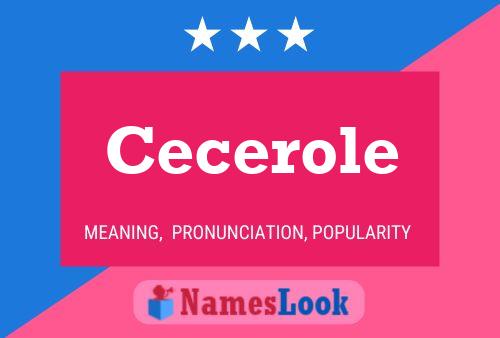 Cecerole Name Poster