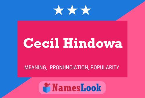 Cecil Hindowa Name Poster