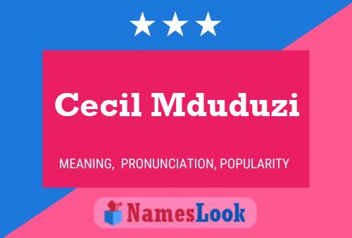 Cecil Mduduzi Name Poster