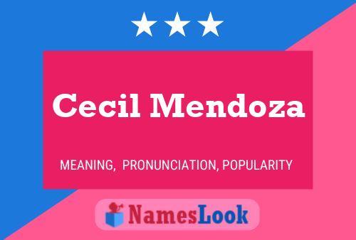 Cecil Mendoza Name Poster