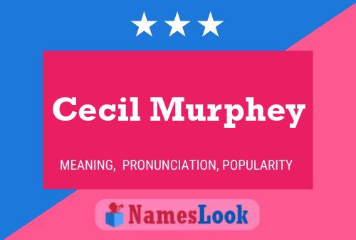 Cecil Murphey Name Poster