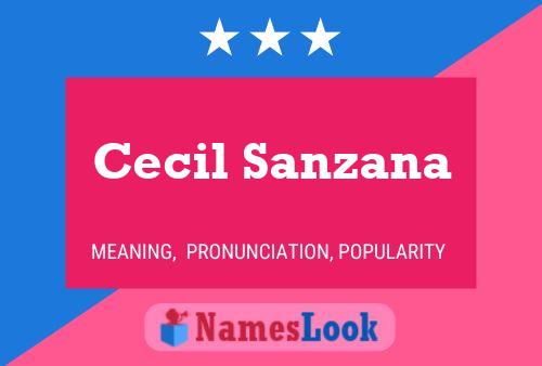 Cecil Sanzana Name Poster