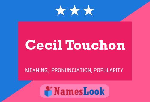 Cecil Touchon Name Poster