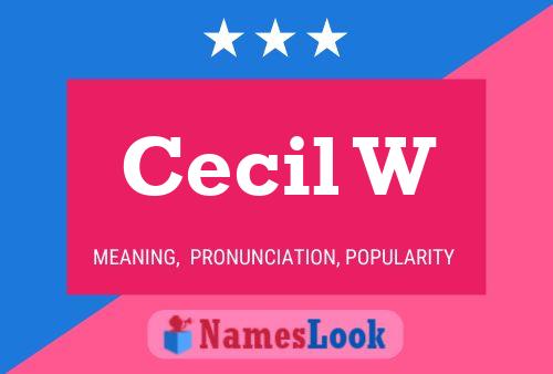 Cecil W Name Poster