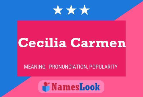 Cecilia Carmen Name Poster