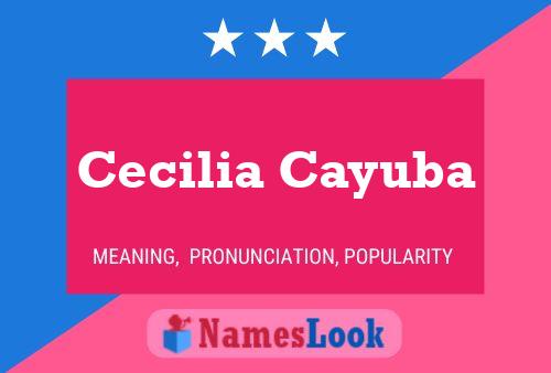 Cecilia Cayuba Name Poster